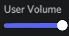 a blue slider with the words `` user volume '' written on it