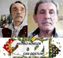 a picture of a man with glasses and a picture of another man with a mustache and the words hayirli seneler can dostum