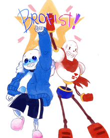 a drawing of sans and papyrus with the words " brotist " on the bottom