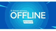 a blue background with the words offline in white letters