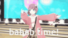 a girl in a pink jacket with the words babab time written on the bottom