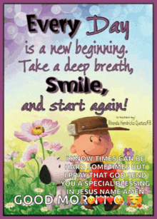 a poster with snoopy and the words every day is a new beginning