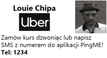 a poster for louie chipa uber with a picture of a man wearing a hat