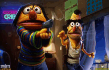 ernie and bert from sesame street are smoking a cigarette and holding a gun in a room .