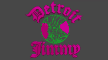 a logo for detroit jimmy with a green and pink circle