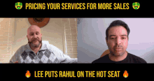 two men are talking on a video call with the words pricing your services for more sales below them