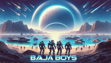 a poster for baja boys shows a futuristic scene