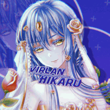 a picture of a girl with the name virlan hikaru on the bottom