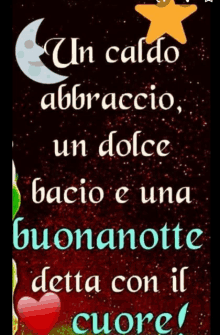 a poster that says un caldo abbraccio un dolce bacio e una buonanotte della con il cuore