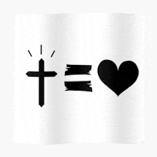 a black and white poster with a cross , heart and equal sign .