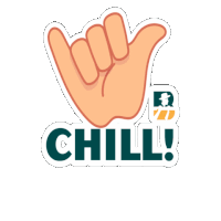 a sticker that says chill with a hand gesture