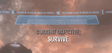 a poster with the words current objective survive on it