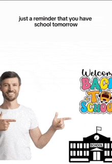 a man is pointing at a welcome back to school poster