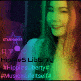 a picture of a woman with the words hippies liberty written on it