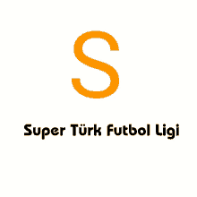 an orange letter s is above the words super turk futbol lig