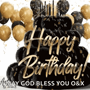 a black and gold birthday cake with balloons and confetti and the words `` may god bless you o & x ''