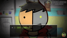 a cartoon character says " i eat tables " in a video game