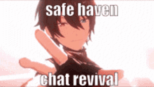 a picture of a anime character with the words safe haven chat revival