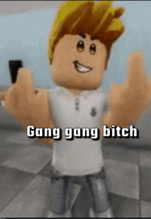 a roblox character is giving the middle finger and saying gang gang bitch