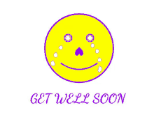 a yellow and purple smiley face with tears in its eyes and the words `` get well soon '' .