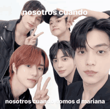 a group of young men posing for a picture with the caption nosotros cuando