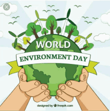 a poster for world environment day with two hands holding a green planet