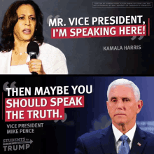 a poster of kamala harris and mike pence with the caption " then maybe you should speak the truth "