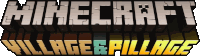 a logo for a video game called minecraft village and pillage