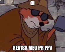 a cartoon fox wearing sunglasses and a hat says revisa meu pr pv