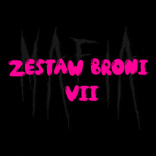 a black background with the words zestaw broni vii in pink