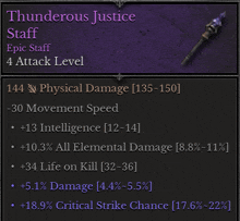 thunderous justice staff epic staff 4 attack level 144 % physical damage 135-150