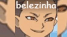 a close up of a person 's face with the word belezinha written above it