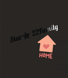 a black background with the words star 22 family