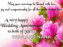 a very happy wedding anniversary to papa and nana