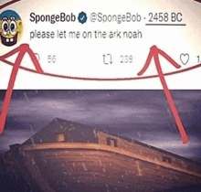 a tweet from spongebob shows a picture of an ark noah