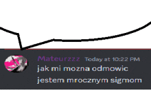 a screenshot of a discord conversation between mateurzzz and jak mi mozna odmowic