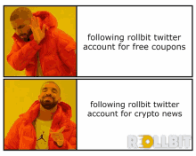 a drake meme that says following rollbit twitter account for free coupons