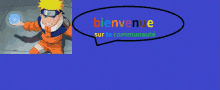 a blue background with a cartoon character and a speech bubble that says bienvenue