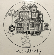 a black and white drawing of a house with the name mccafferty on it