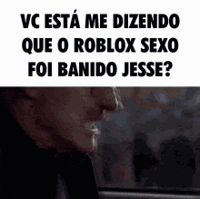 a picture of a man with glasses and the words vc esta me dizendo que roblox sexo foi banido jesse