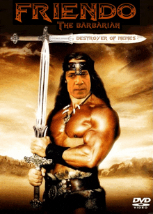 a movie poster for friendo the barbarian shows a muscular man holding a sword