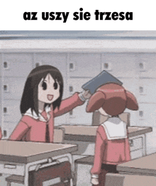 a cartoon of two girls in a classroom with the words az uszy sie trzesa