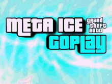 a green background with the words mega ice goplay on it