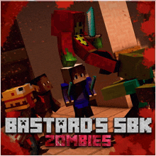 a poster for bastard 's son zombies shows a group of minecraft characters fighting zombies