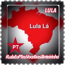 a postage stamp with a map of brazil and the words lula and lula la