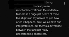 a screenshot of a text that says honestly man mischaracterization in the undertale fandom