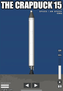 a screenshot of a rocket with the caption the crapduck 15