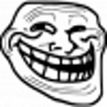 a black and white drawing of a troll face with a big smile on it .