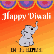 a happy diwali card with an elephant and the words em the elephant