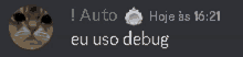 a picture of a cat with the words " eu uso debug " underneath it